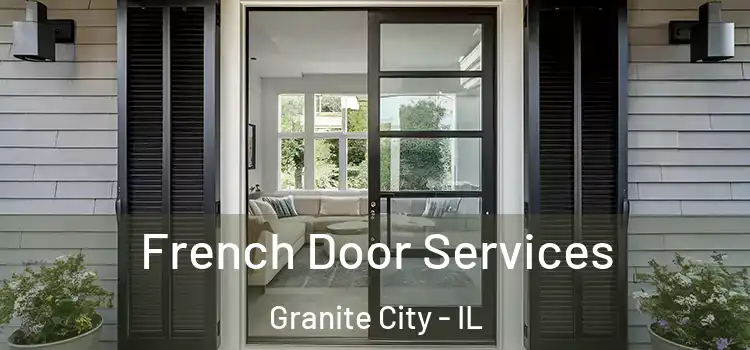 French Door Services Granite City - IL