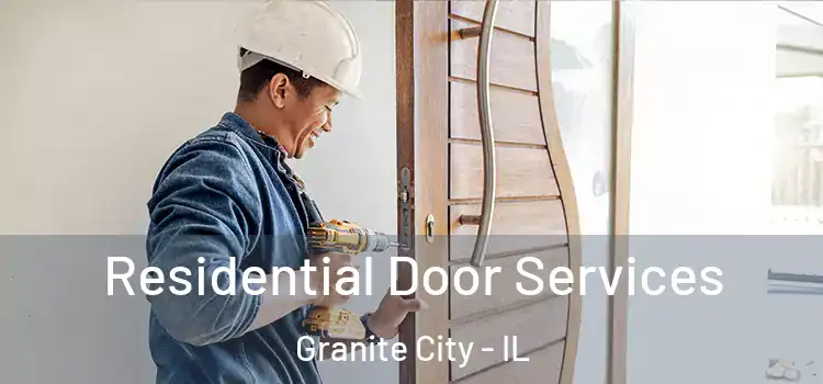 Residential Door Services Granite City - IL