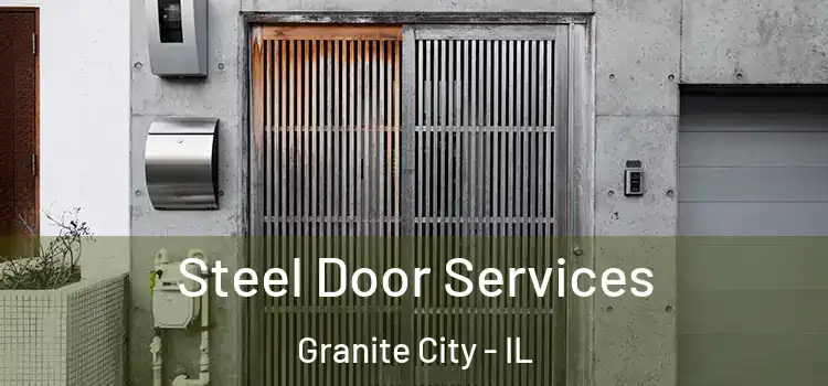 Steel Door Services Granite City - IL